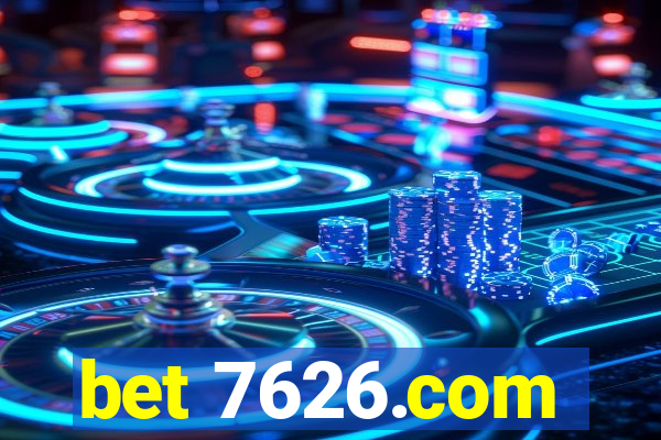 bet 7626.com